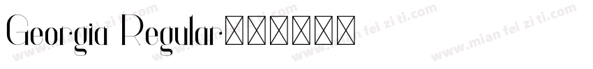 Georgia Regular字体转换